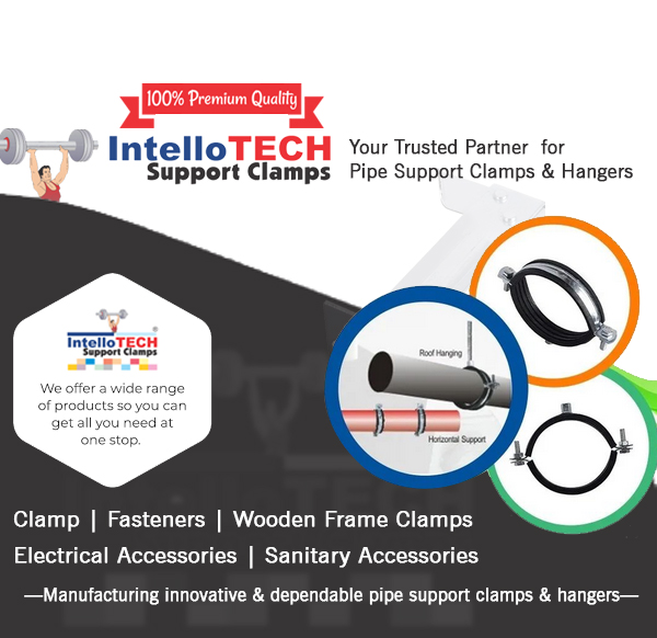 Welcome to IntelloTech - Your Trusted Partner for Pipe Support Clamps & Hangers!