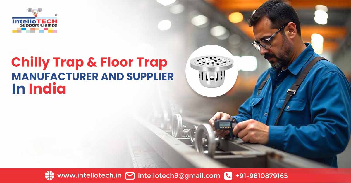 Chilly Trap and Floor Trap Manufacturer and Supplier In India | IntelloTech