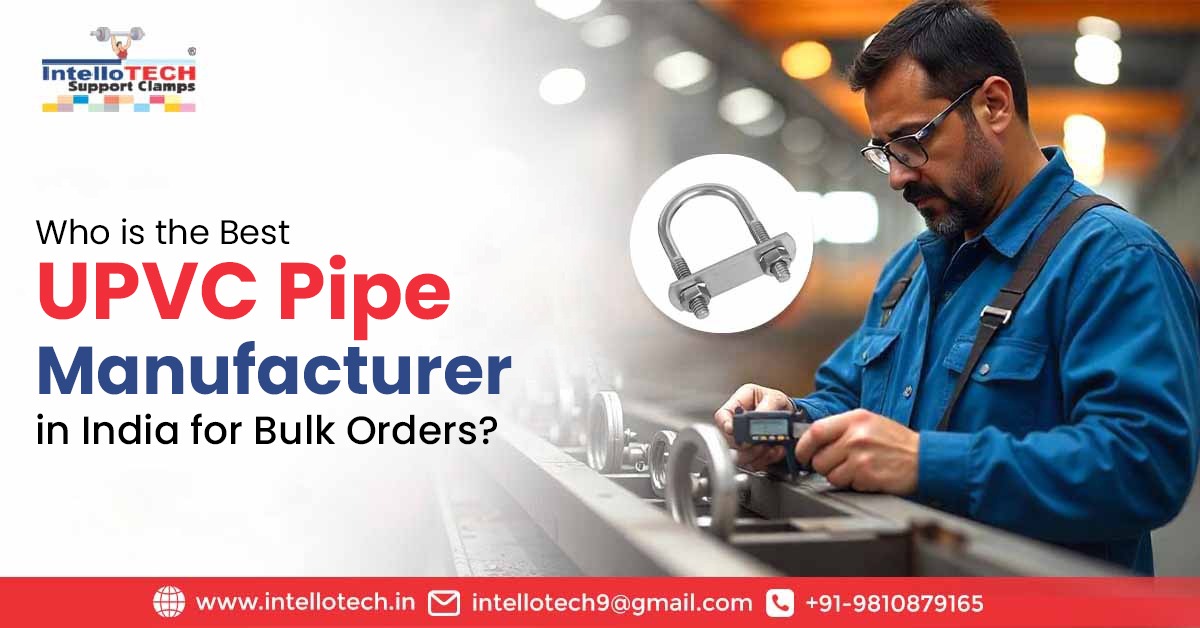 UPVC Pipe Manufacturer in India