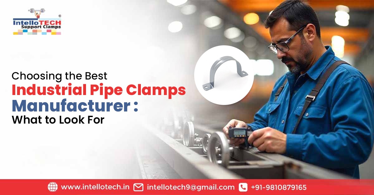 Industrial Pipe Clamps Manufacturer